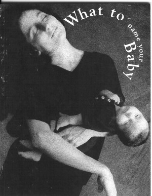 What To Name Your Baby - Karen Pearlman and Sam Allen, 300 dpi photo by Michael Simmons (c) 1994